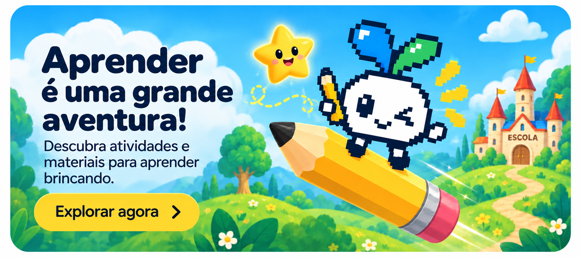 Aprender é uma grande aventura! Descubra atividades e materiais para aprender brincando.